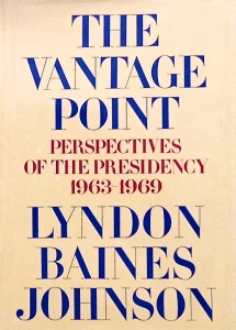 The Vantage Point LBJ 1st Ed Signature